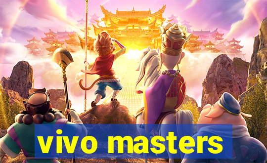 vivo masters